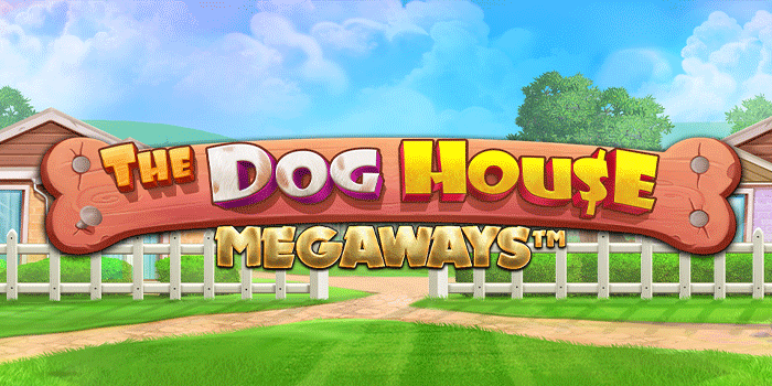 Rahasia Bocor Slot The Dog House Megaways Yang Bikin Tajir